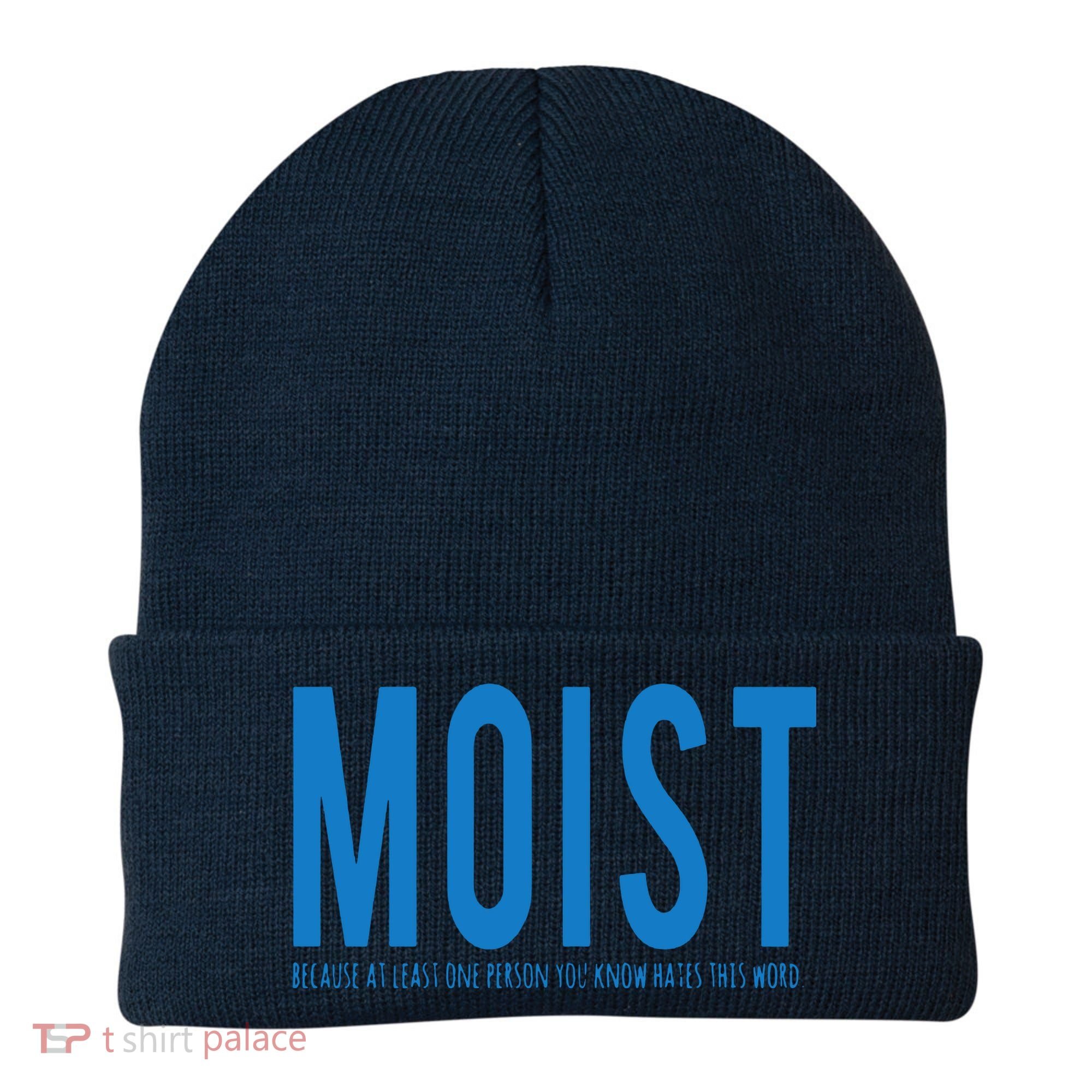 Moist Because Someone Hates This Word Beanie