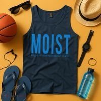 Moist Because Someone Hates This Word Tank Top thumb 4