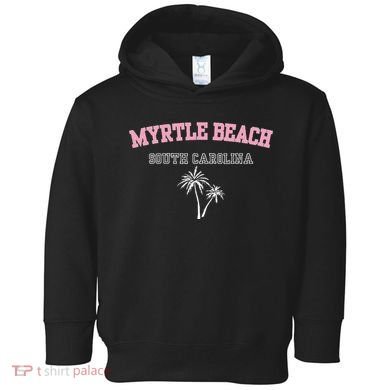 Myrtle Beach South Carolina Souvenir Palm Tree Holiday Toddler Hoodie