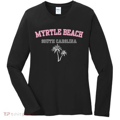 Myrtle Beach South Carolina Souvenir Palm Tree Holiday Women's Long Sleeve Shirt