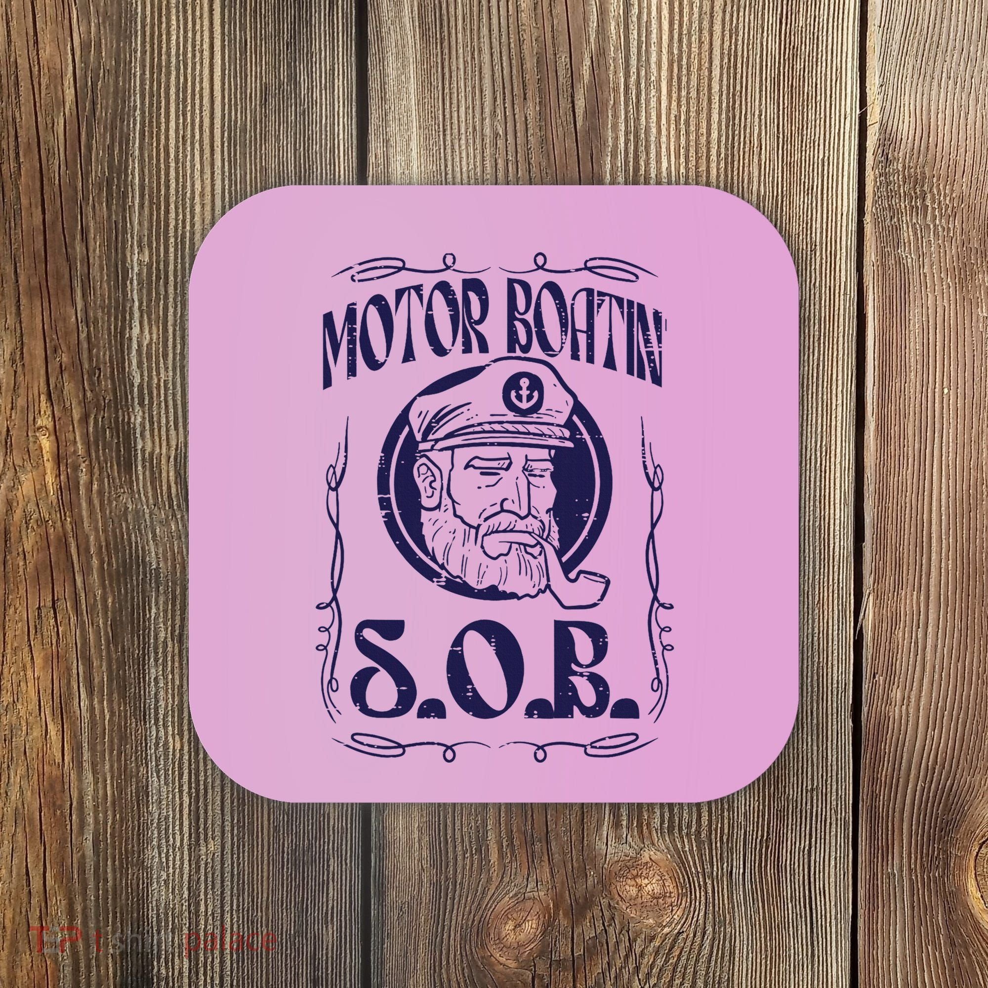 Motor Boating Sob Funny Motorboat Humor Captain Owner Coaster