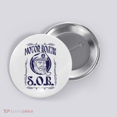 Motor Boating Sob Funny Motorboat Humor Captain Owner Button