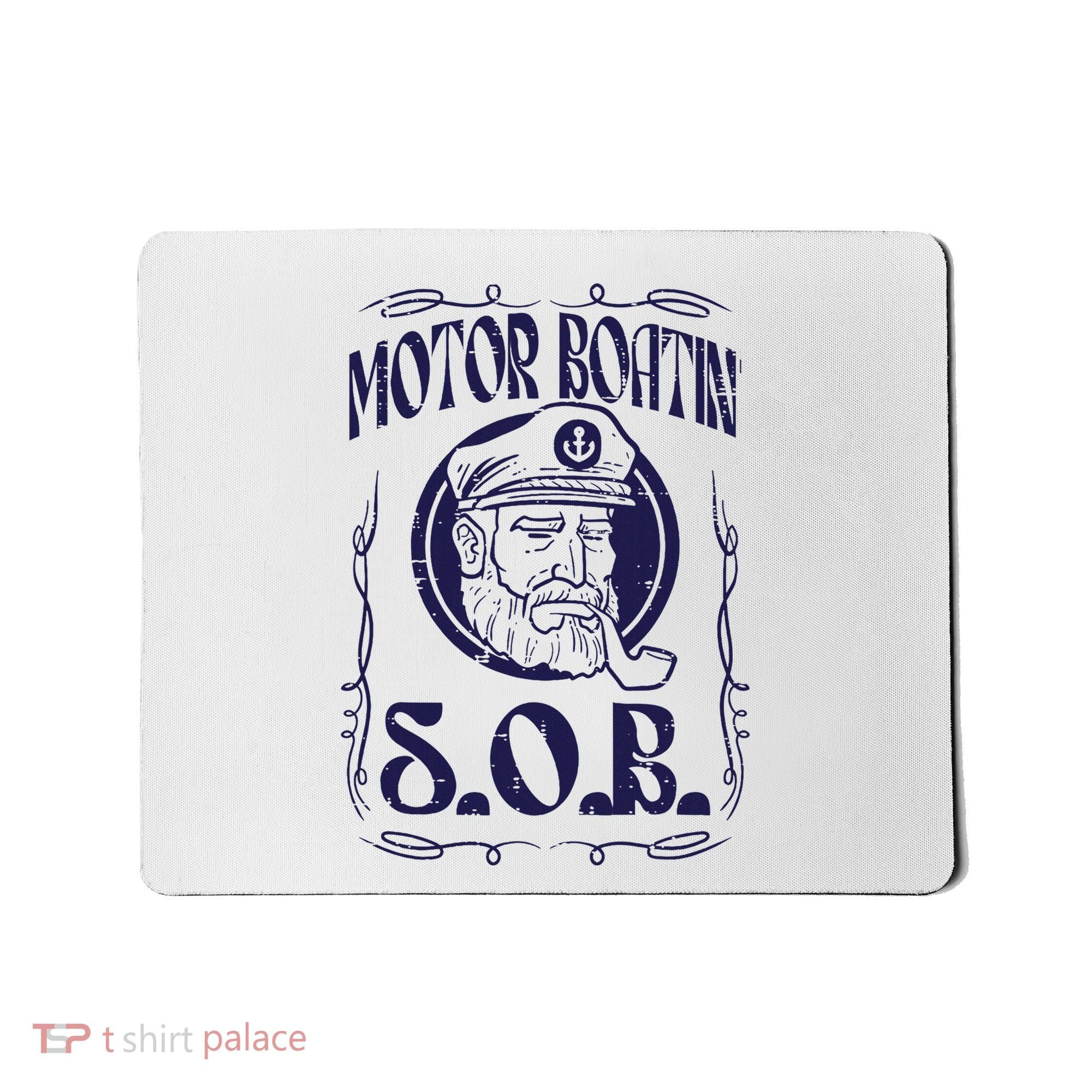 Motor Boating Sob Funny Motorboat Humor Captain Owner Mousepad