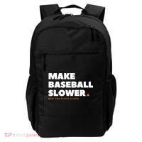 MAKE BASEBALL SLOWER Ban The Pitch Clock Humor Funny Backpack thumb 0