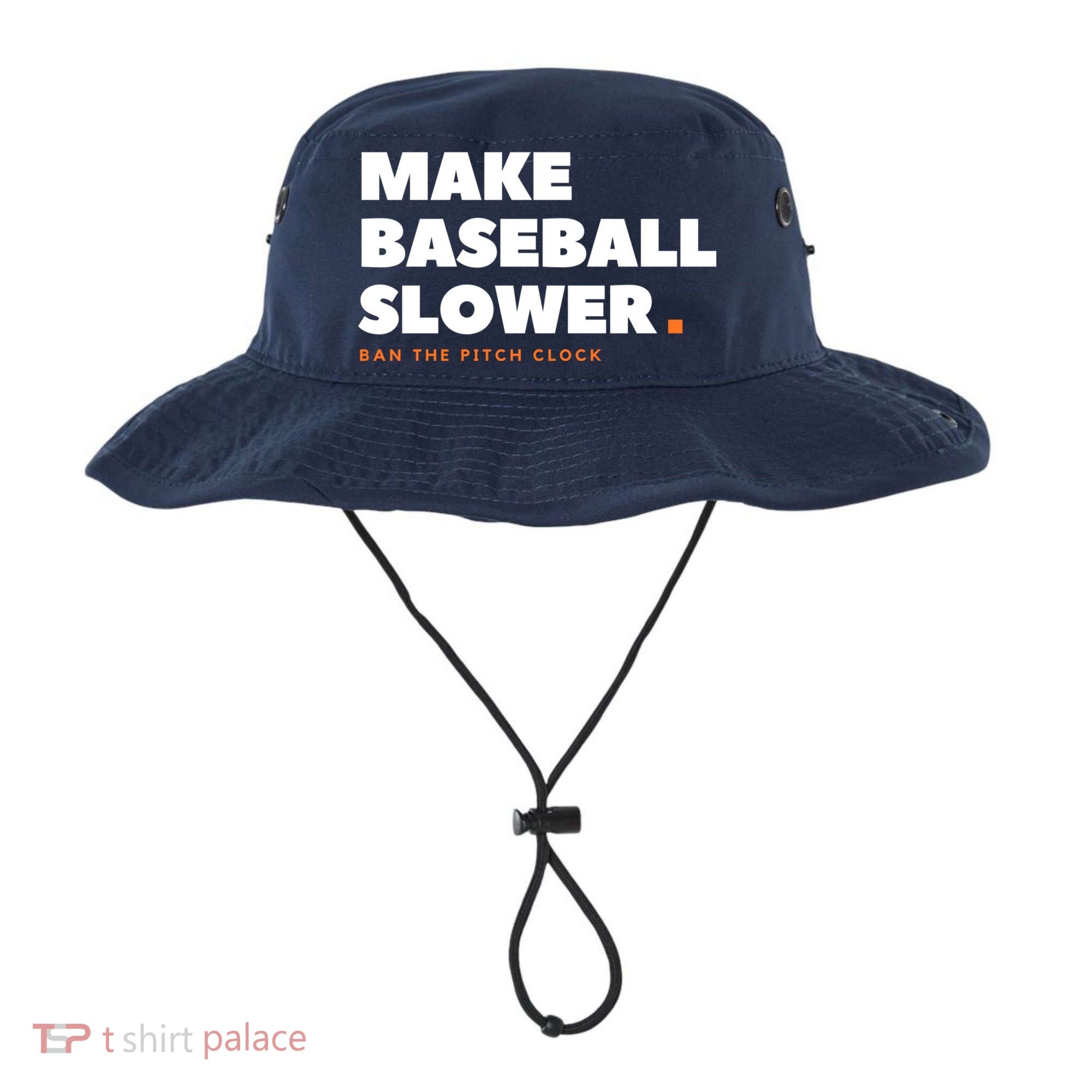 MAKE BASEBALL SLOWER Ban The Pitch Clock Humor Funny Bucket Hat