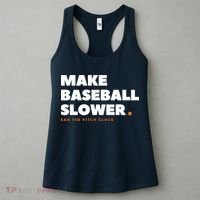 MAKE BASEBALL SLOWER Ban The Pitch Clock Humor Funny Women's Tank Top thumb 3