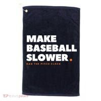MAKE BASEBALL SLOWER Ban The Pitch Clock Humor Funny Golf Towel thumb 0