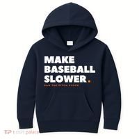 MAKE BASEBALL SLOWER Ban The Pitch Clock Humor Funny Kids Hoodie thumb 0