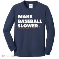 MAKE BASEBALL SLOWER Ban The Pitch Clock Humor Funny Kids Long Sleeve Shirt thumb 0