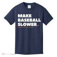MAKE BASEBALL SLOWER Ban The Pitch Clock Humor Funny Kids T-Shirt thumb 0