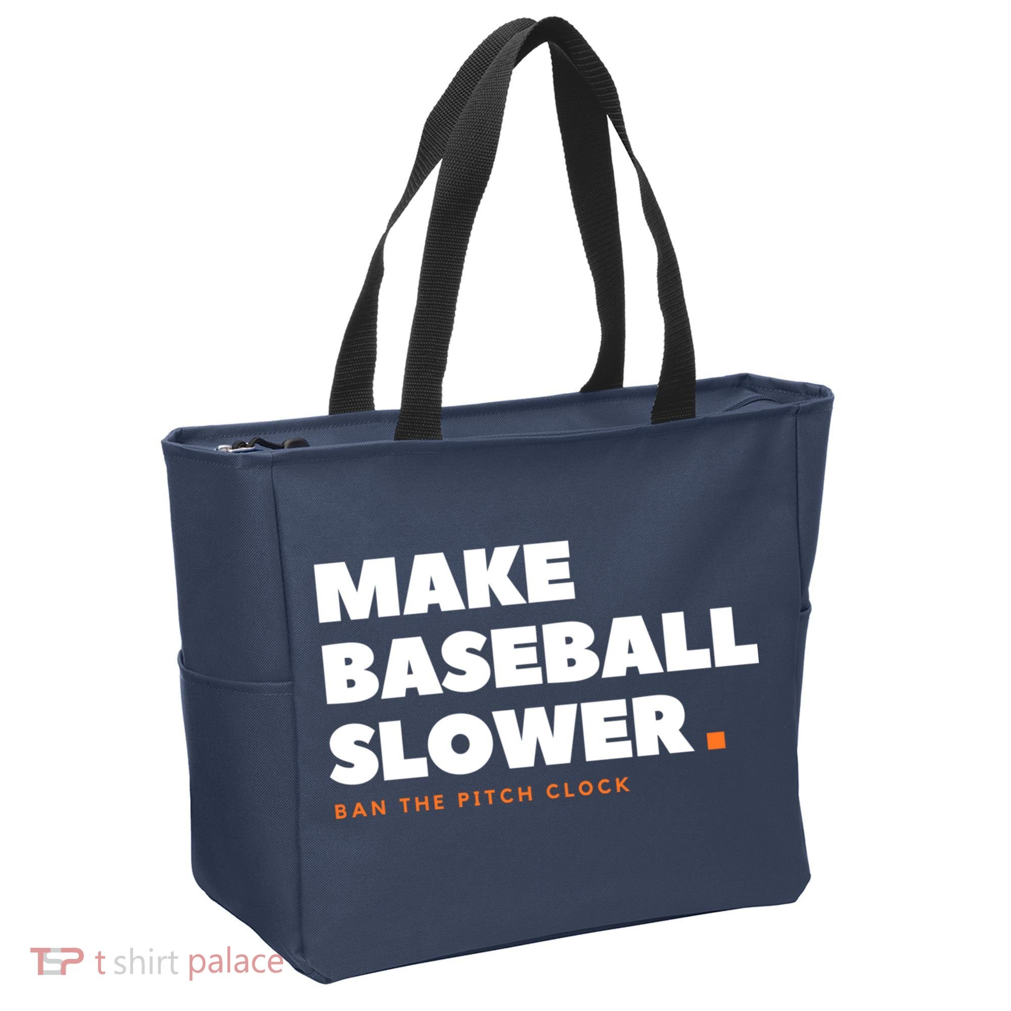 MAKE BASEBALL SLOWER Ban The Pitch Clock Humor Funny Tote Bag