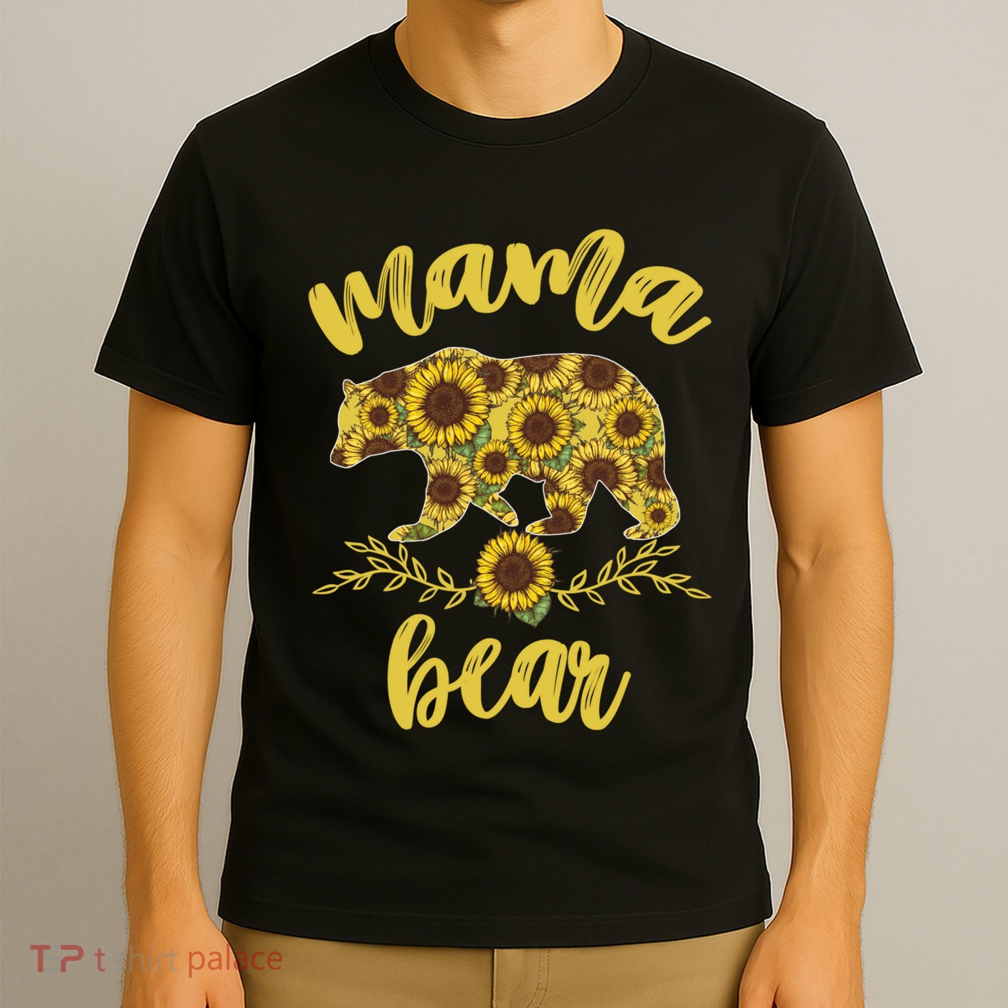 Mama Bear Sunflower Funny Mothers Day Gifts For Woman Mom T-Shirt