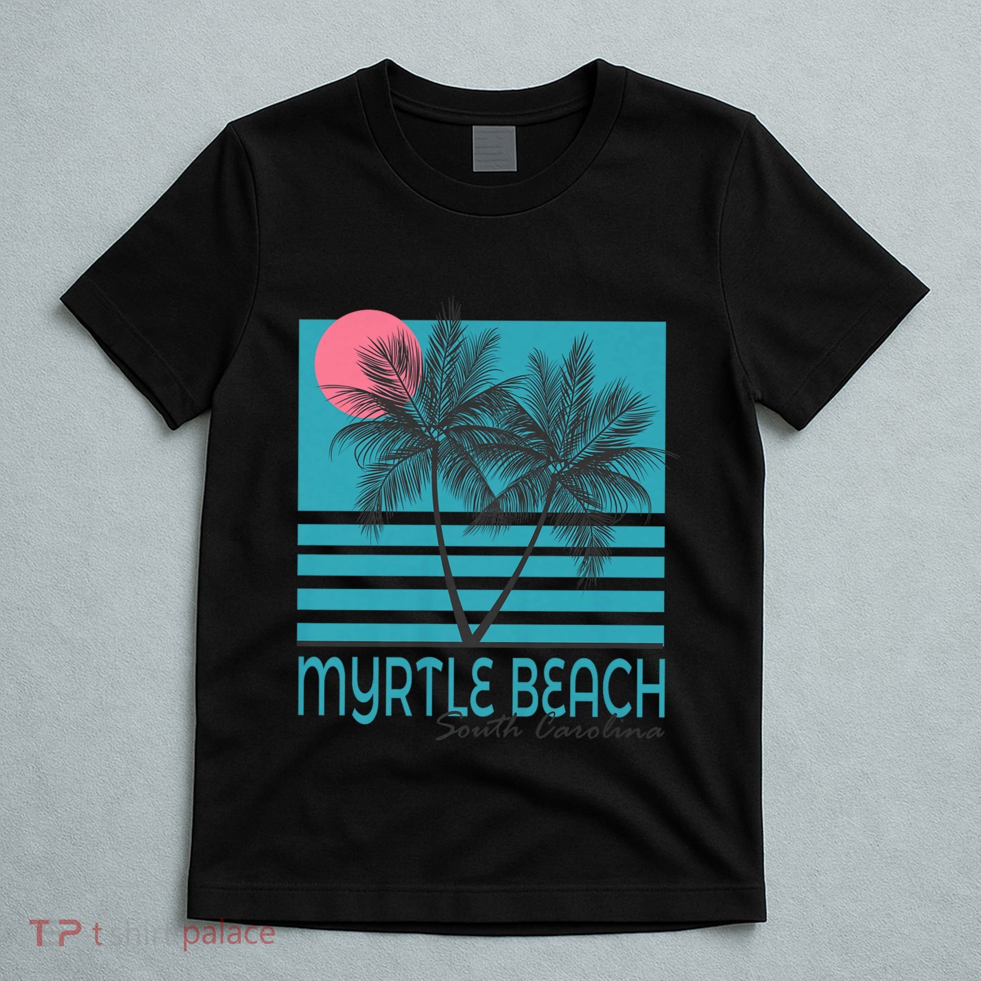 Myrtle Beach South Carolina T-Shirt