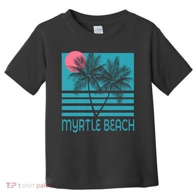 Myrtle Beach South Carolina Toddler T-Shirt
