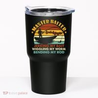Master Baiter Specializing In Jerking My Bait Funny Fishing Tumbler thumb 0