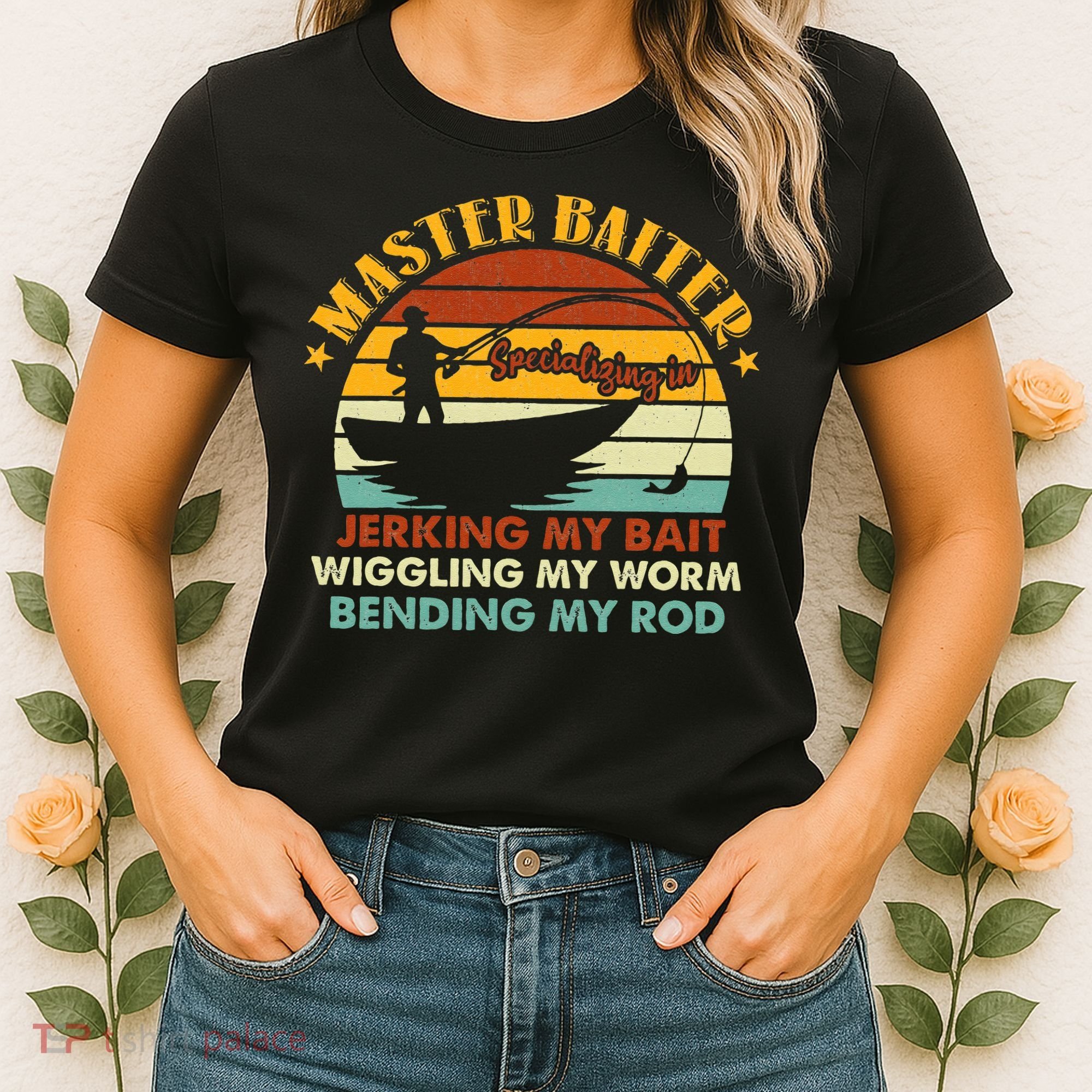 Master Baiter Specializing In Jerking My Bait Funny Fishing Women's T-Shirt