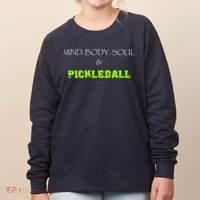 Mind Body Soul Pickleball Women's Sweatshirt thumb 0
