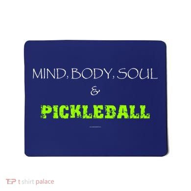 Mind Body Soul Pickleball Mousepad