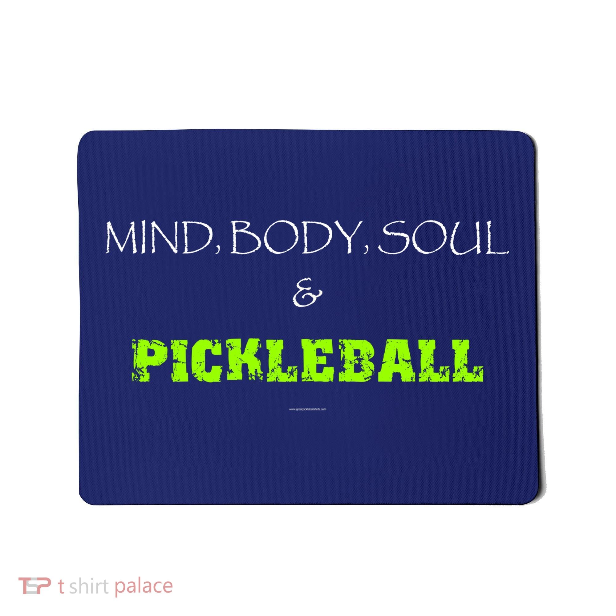 Mind Body Soul Pickleball Mousepad