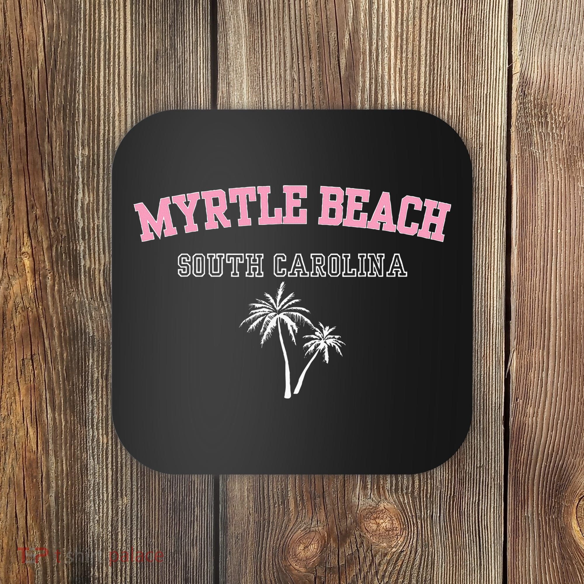 Myrtle Beach South Carolina Souvenir Palm Tree Holiday Coaster