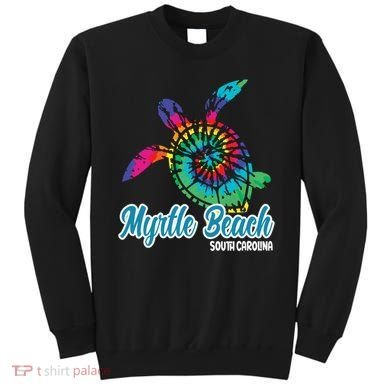 Myrtle Beach Souvenirs Tie Dye Save Sea Turtle S Carolina Sweatshirt