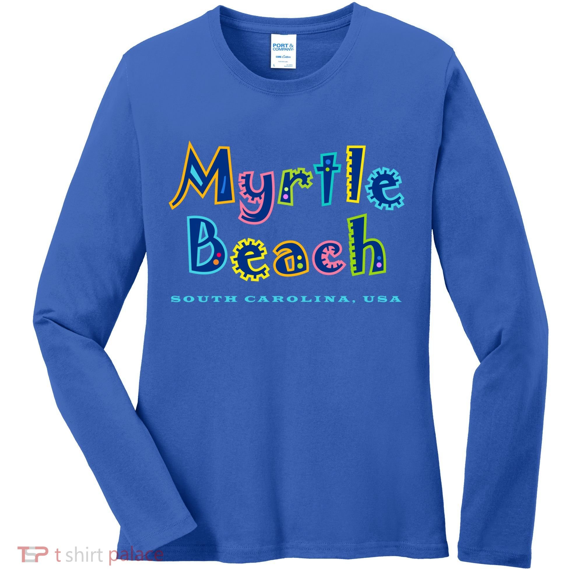 Myrtle Beach South Carolina Souvenir Cool Gift Women's Long Sleeve Shirt