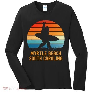 Myrtle Beach South Carolina Sasquatch Souvenir Women's Long Sleeve Shirt