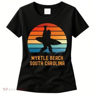 Myrtle Beach South Carolina Sasquatch Souvenir Women's T-Shirt