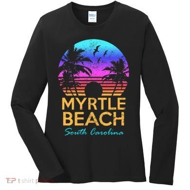 Myrtle Beach South Carolina Vacation Vintage Sunset Women's Long Sleeve Shirt