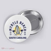Myrtle Beach South Carolina Surf Summer Vacation Button thumb 0