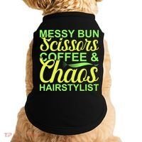 Messy Bun Scissors Coffee And Chaos Hairstylist Doggie Tank thumb 0