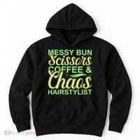 Messy Bun Scissors Coffee And Chaos Hairstylist Hoodie thumb 0
