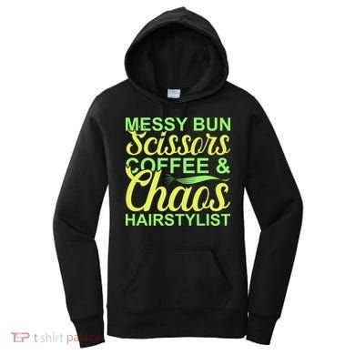 Messy Bun Scissors Coffee And Chaos Hairstylist Women's Hoodie