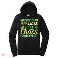Messy Bun Scissors Coffee And Chaos Hairstylist Women's Hoodie thumb 0