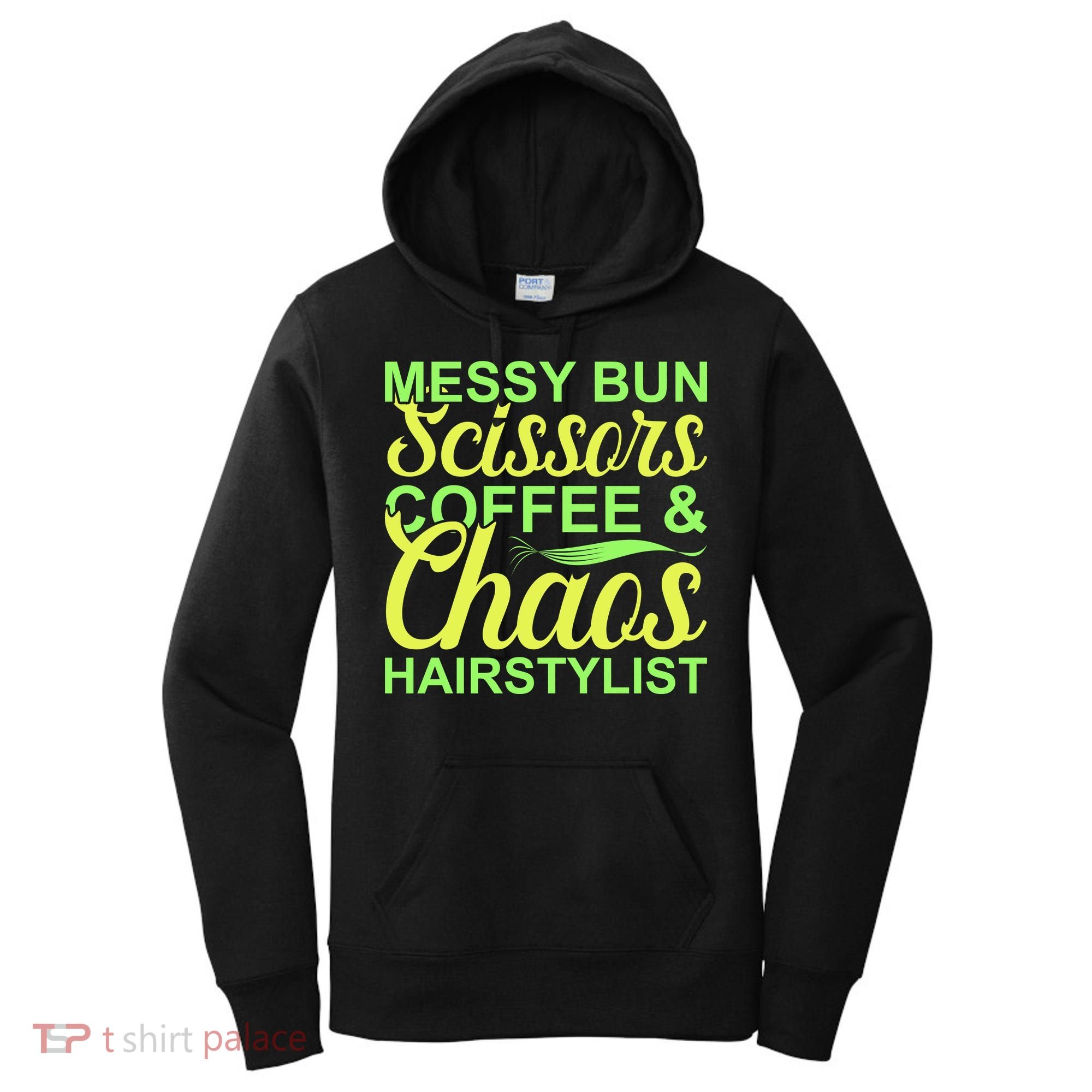 Messy Bun Scissors Coffee And Chaos Hairstylist Women's Hoodie