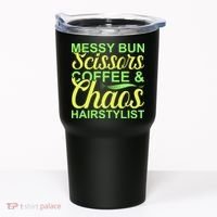 Messy Bun Scissors Coffee And Chaos Hairstylist Tumbler thumb 0