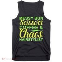 Messy Bun Scissors Coffee And Chaos Hairstylist Tank Top thumb 0