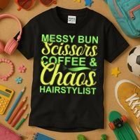 Messy Bun Scissors Coffee And Chaos Hairstylist Kids T-Shirt thumb 3