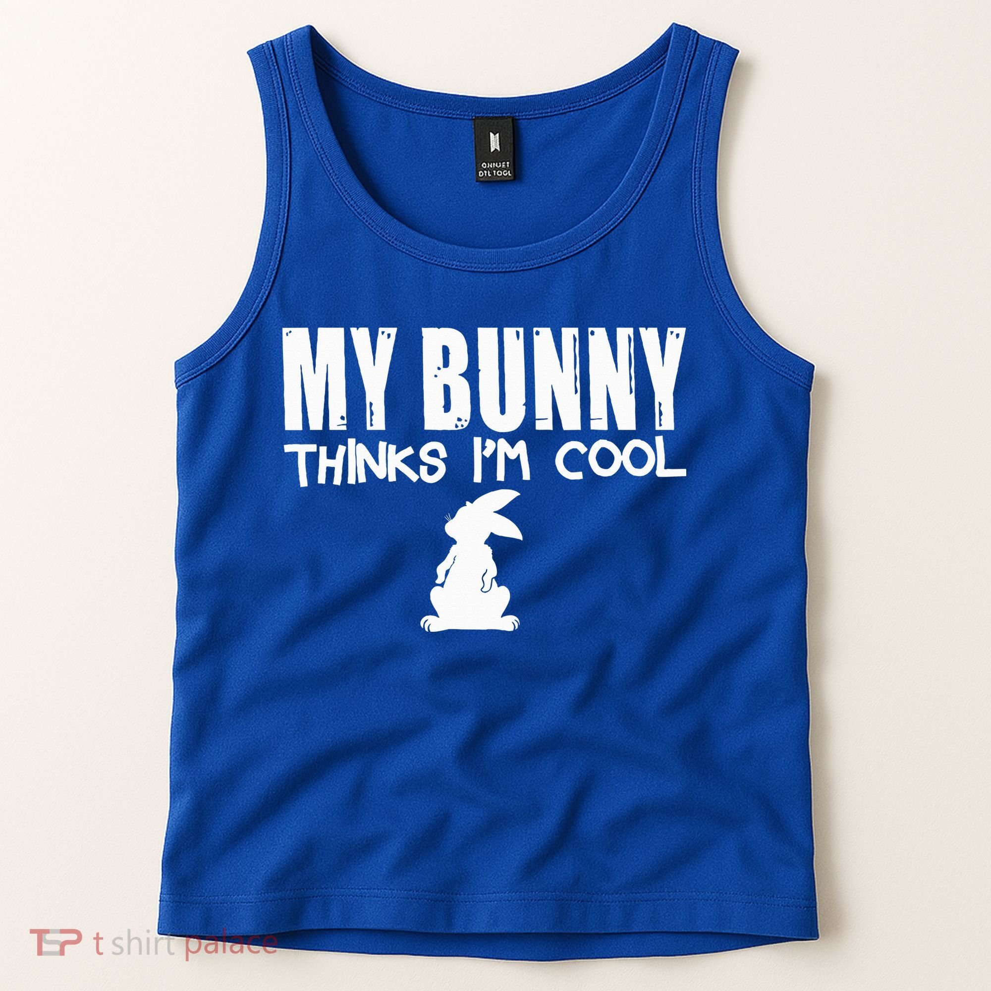 My Bunny Thinks IM Cool Rabbit Tank Top