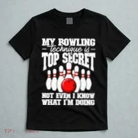 My Bowling Technique Is Top Secret Funny Bowling Bowler T-Shirt thumb 5