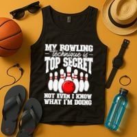 My Bowling Technique Is Top Secret Funny Bowling Bowler Tank Top thumb 4
