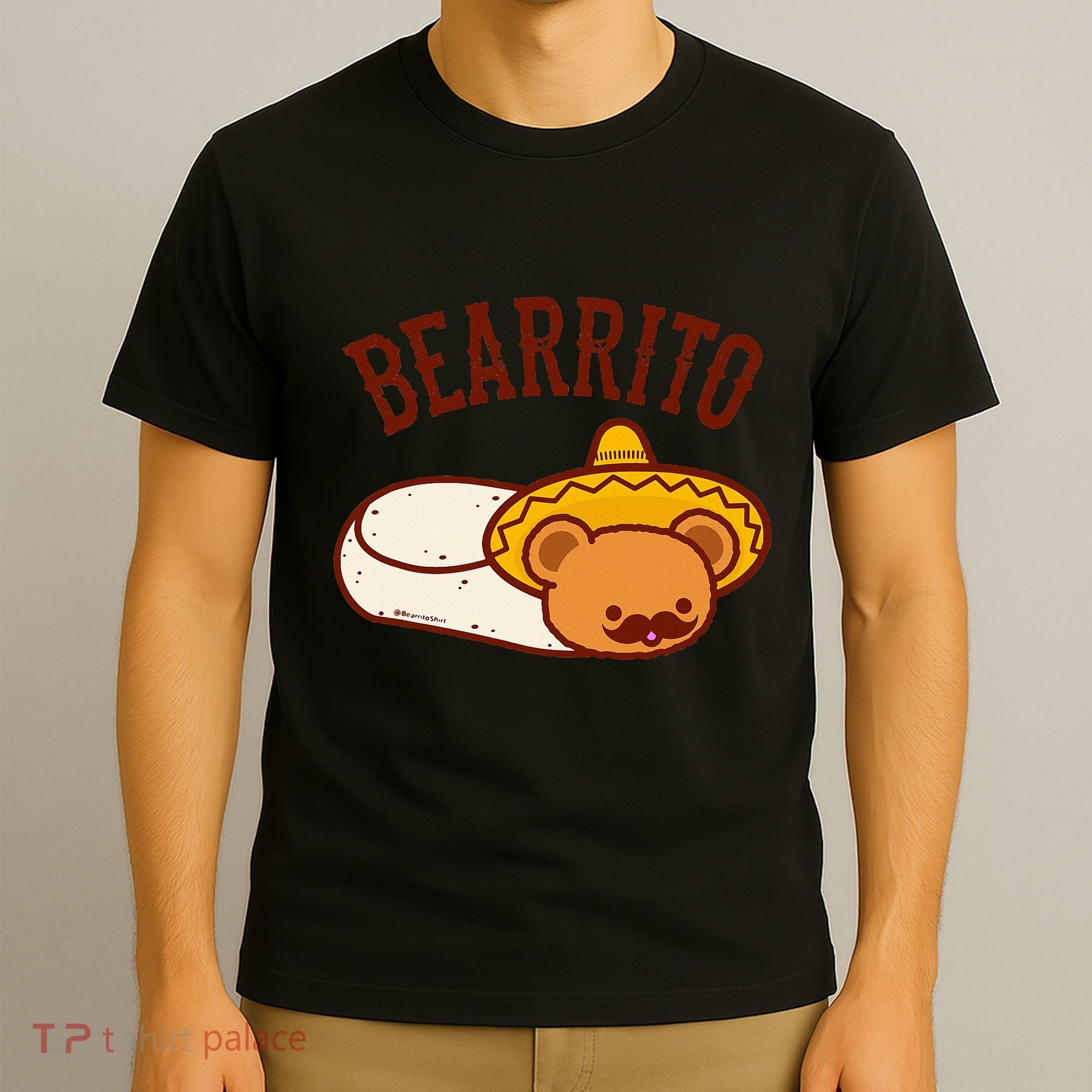 Mexican Bearrito Teddy Bear Burrito With Mustache T-Shirt