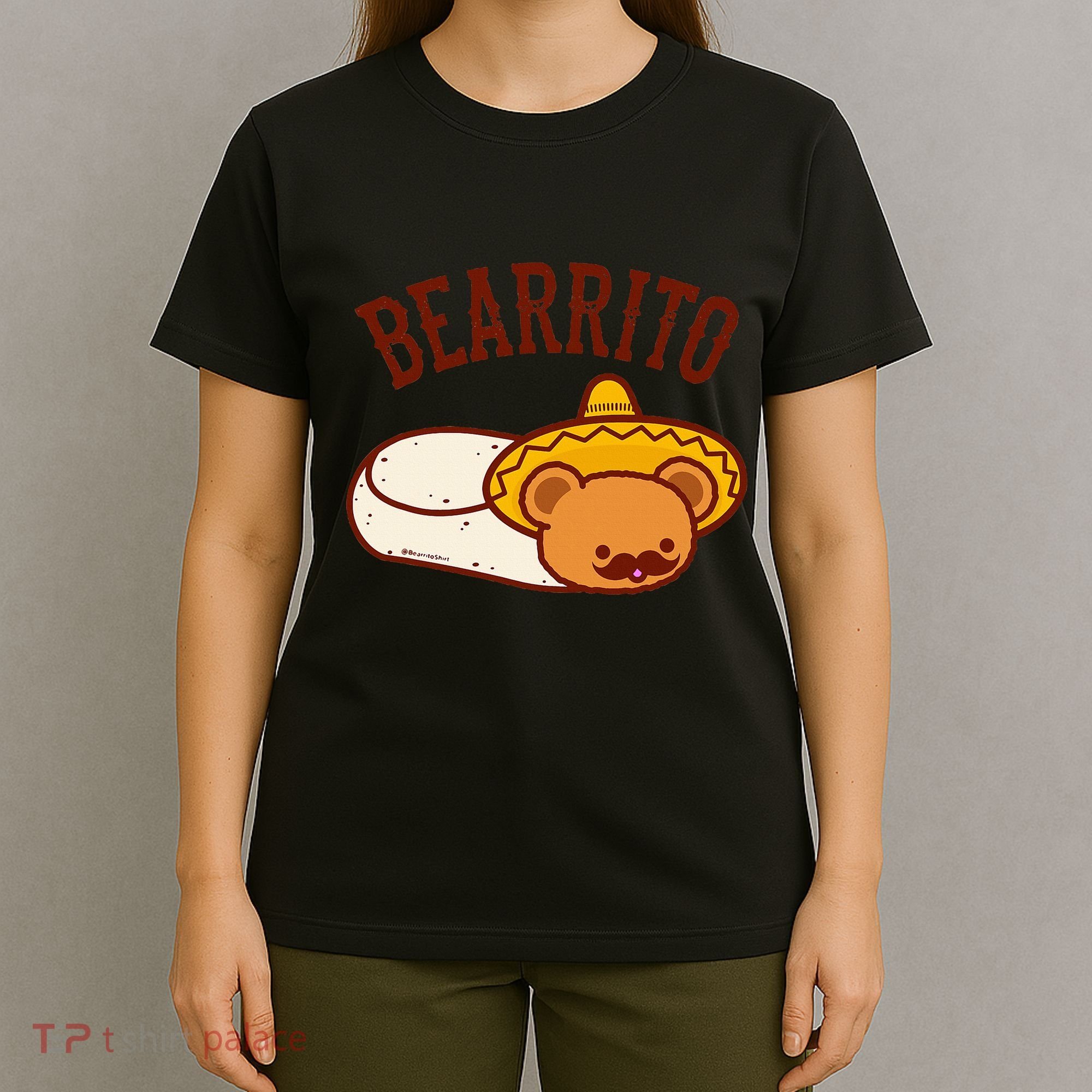 Mexican Bearrito Teddy Bear Burrito With Mustache T-Shirt