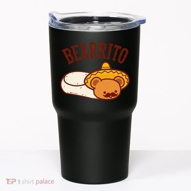 Mexican Bearrito Teddy Bear Burrito With Mustache Tumbler