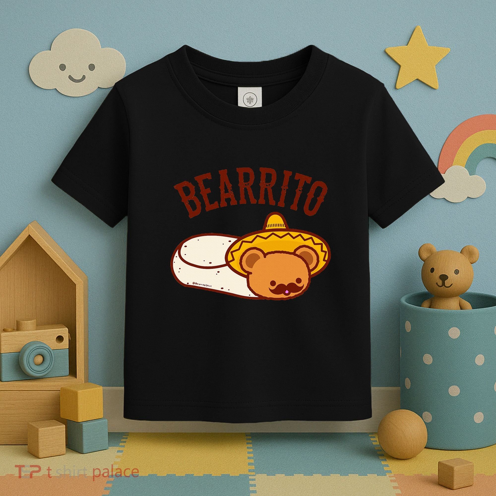 Mexican Bearrito Teddy Bear Burrito With Mustache Toddler T-Shirt