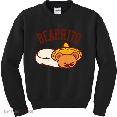 Mexican Bearrito Teddy Bear Burrito With Mustache Kids Sweatshirt