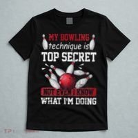My Bowling Technique Is Top Secret Funny Bowling Bowler T-Shirt thumb 5