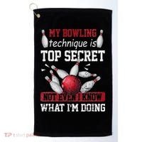 My Bowling Technique Is Top Secret Funny Bowling Bowler Golf Towel thumb 0