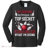 My Bowling Technique Is Top Secret Funny Bowling Bowler Kids Long Sleeve Shirt thumb 0