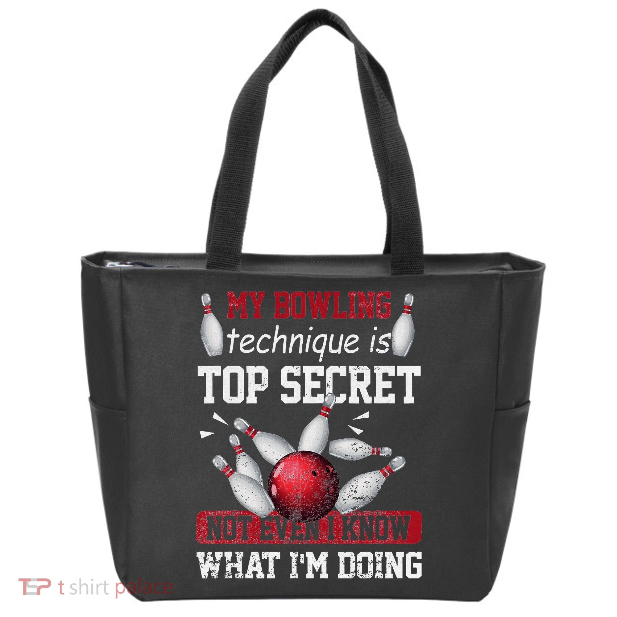 My Bowling Technique Is Top Secret Funny Bowling Bowler Tote Bag